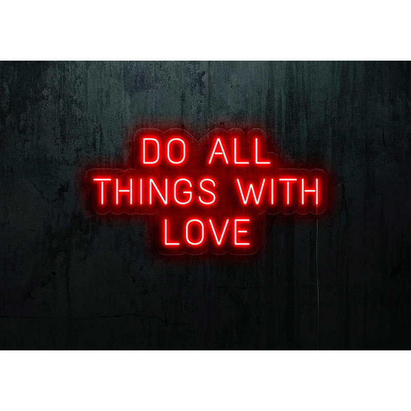 Carteles de Neón Led - Luces de neón "Do all things with love"